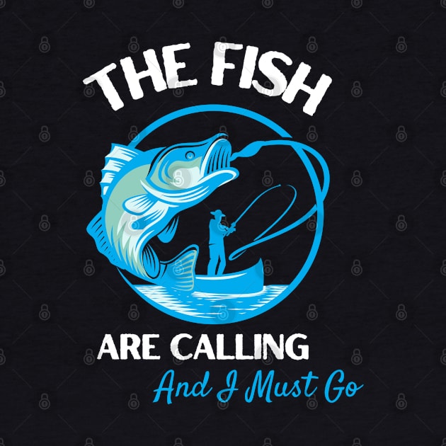 The Fish Are Calling And I Must Go by Clouth Clothing 